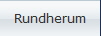 Rundherum